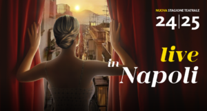 LIVE IN NAPOLI PROGRAMMAZIONE STAGIONE 24|25