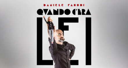 Daniele Fabbri in Quando c’era lei